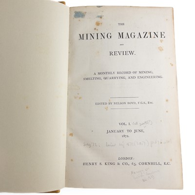Lot 59 - Nelson Boyd (ed). 'The Mining Magazine and Review,' vol 1 & 2.