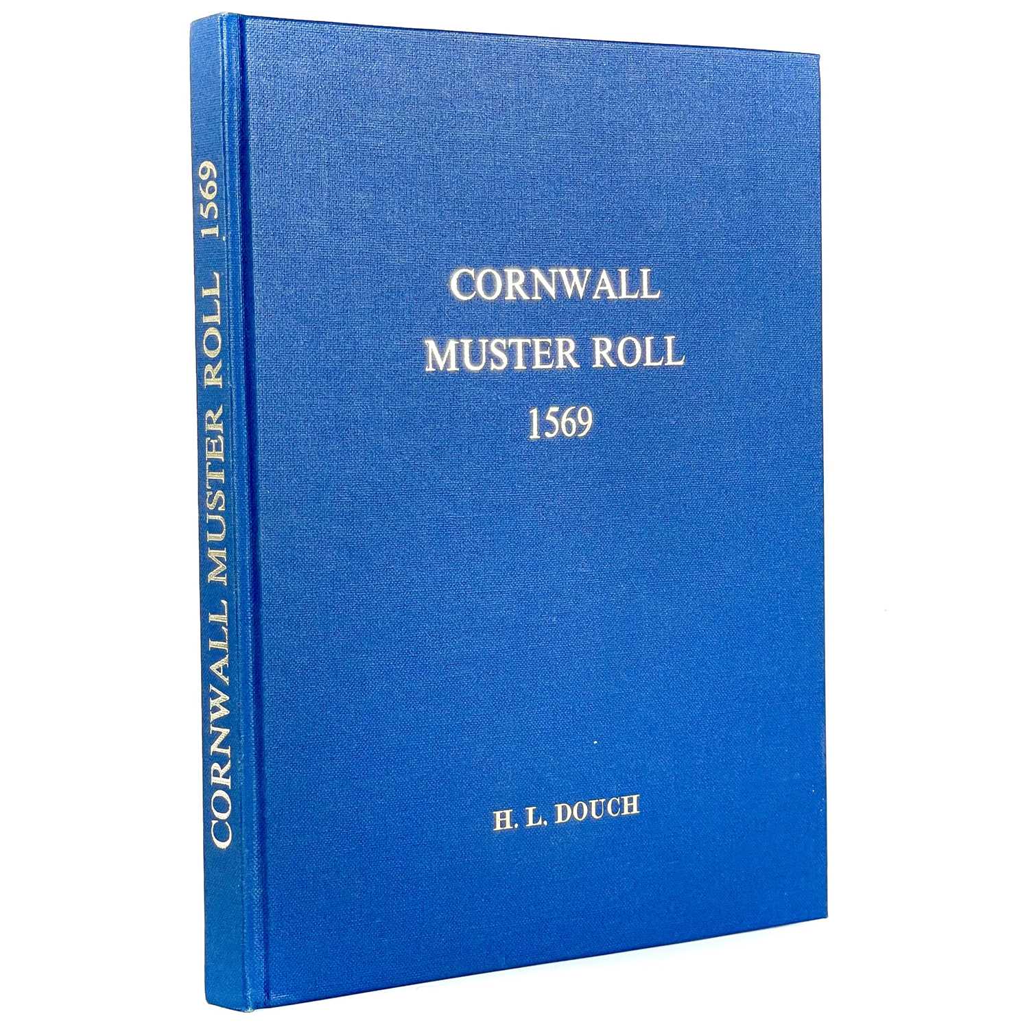 Lot 735 - H. L. Douch. 'The Cornwall Muster Roll for 1569'.