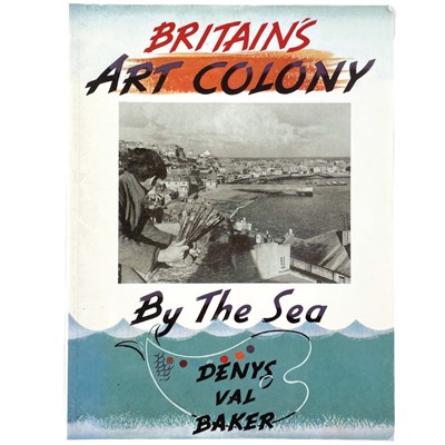 Lot 784 - Britain's Art Colony By The Sea