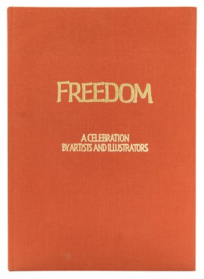 Lot 743 - Freedom: A Celebration by Artists & Illustrators