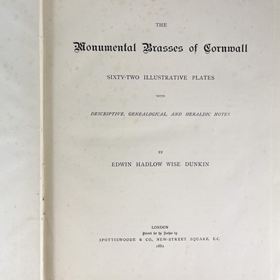 Lot 574 - Edwin Hadlow Wise Dunkin. 'The Monumental Brasses of Cornwall'.