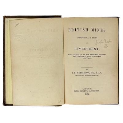 Lot 89 - J. H. Murchison F.G.S. 'British Mines Considered as a Means of Investment,'