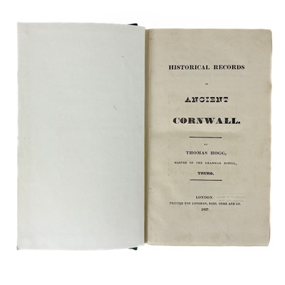 Lot 85 - Thomas Hogg. 'Historical Records of Ancient Cornwall'.