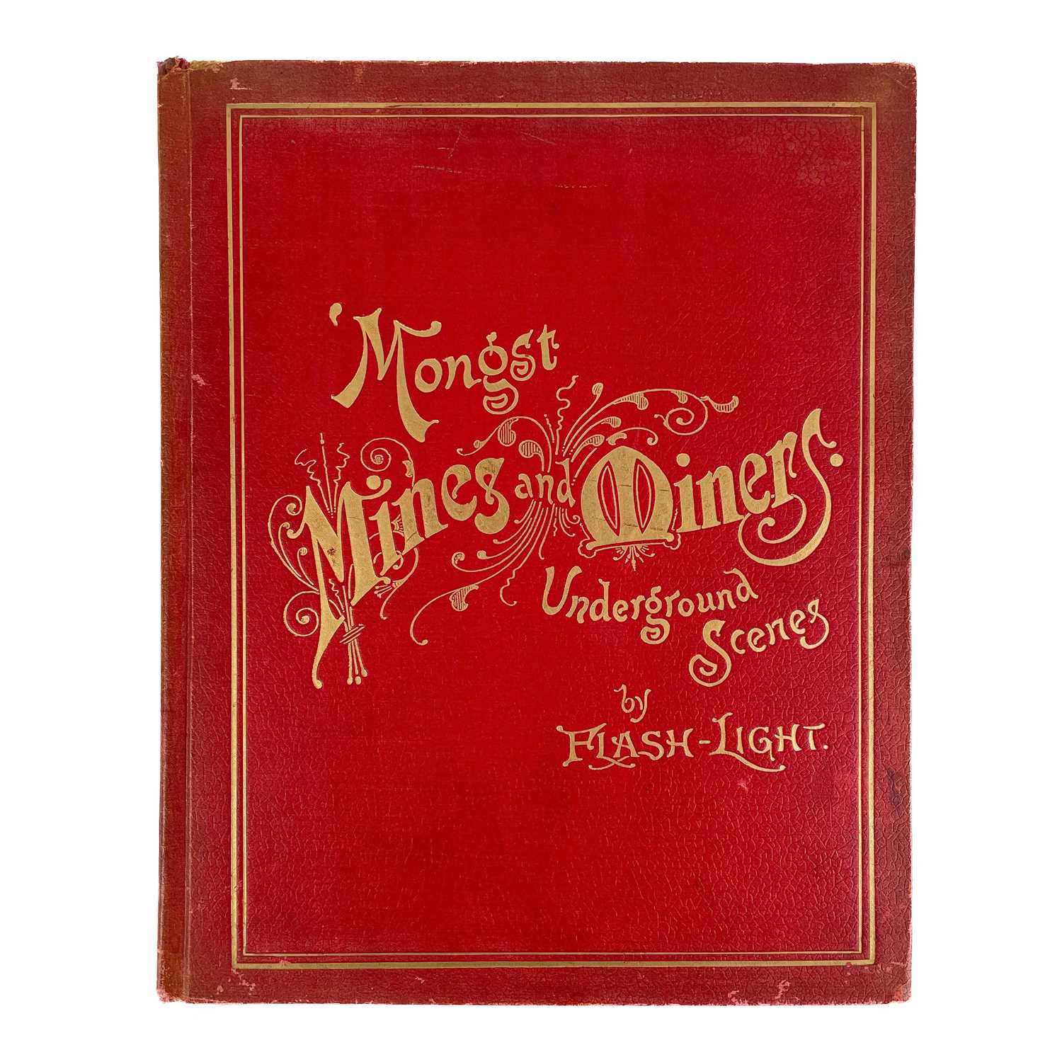 Lot 272 - 'Mongst Mines and Miners,' 1893.