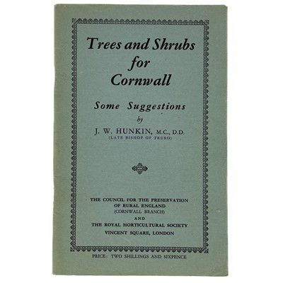 Lot 675 - J. W. Hunkin. 'Trees and Shrubs for Cornwall'.