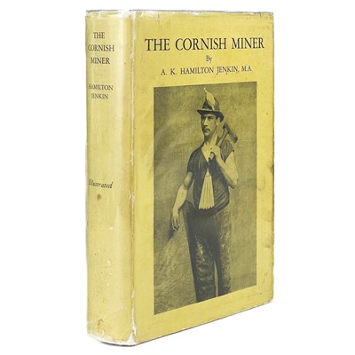 Lot 278 - A. K. Hamilton Jenkin. 'The Cornish Miner,' 1927.