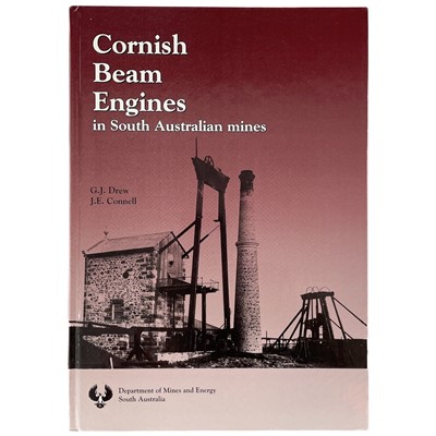 Lot 279 - G. J. Drew and J. E. Connell. 'Cornish Beam Engines in South Australian Mines'.