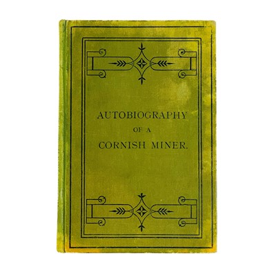 Lot 286 - Thomas Oliver. 'Autobiography of a Cornish Miner'.