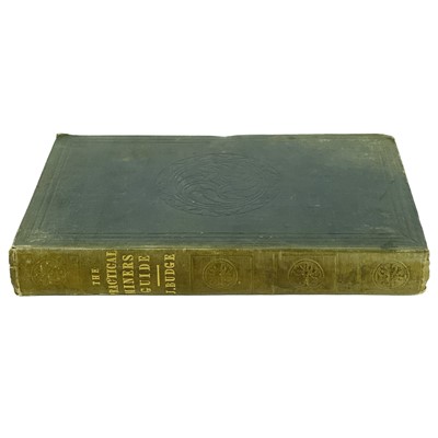 Lot 202 - John Budge. 'The Practical Miner’s Guide,' 1845.