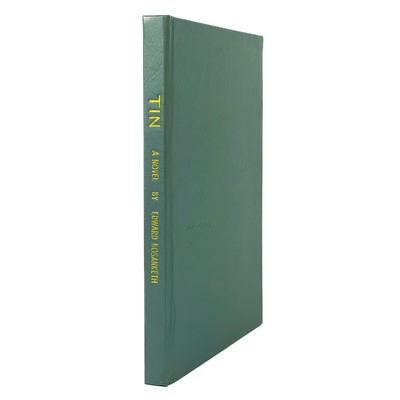 Lot 218 - Edward Bosanketh. 'Tin. A Novel'.